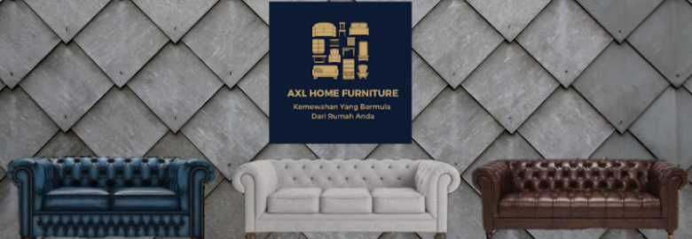 Kilang AXL Home Furniture