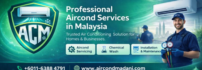 Air Cond Madani – Professional Air Conditioning Services in Malaysia